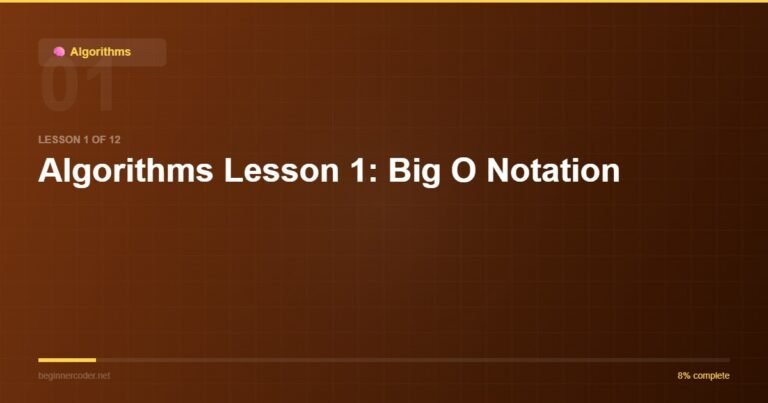 Algorithms Lesson 1: Big O Notation