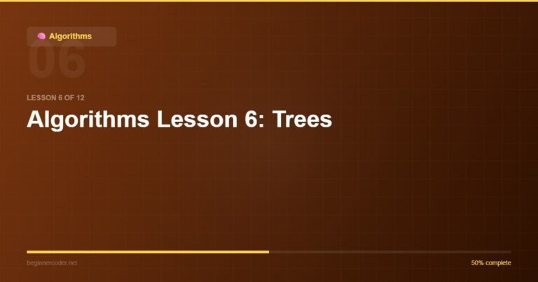 Algorithms Lesson 6: Trees
