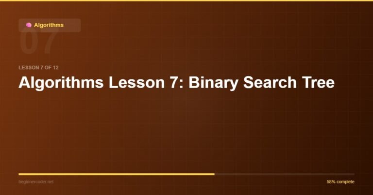 Algorithms Lesson 7: Binary Search Tree