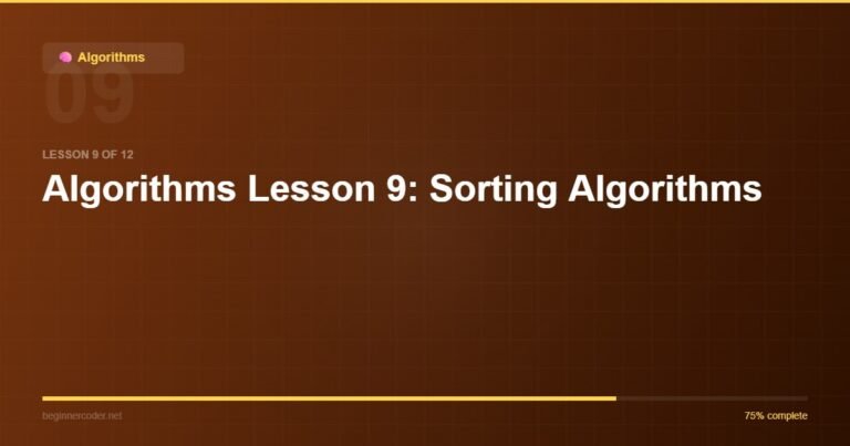 Algorithms Lesson 9: Sorting Algorithms