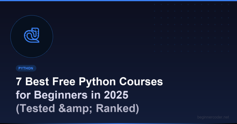 7 Best Free Python Courses for Beginners in 2025 (Tested & Ranked)