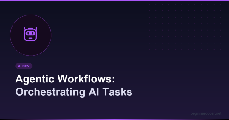 Agentic Workflows: Orchestrating AI Tasks