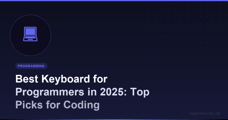 Best Keyboard for Programmers in 2025: Top Picks for Coding