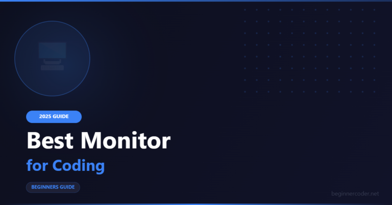 Best Monitor for Coding in 2025: Top Picks for Developers