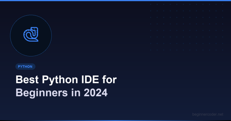 Best Python IDE for Beginners in 2024