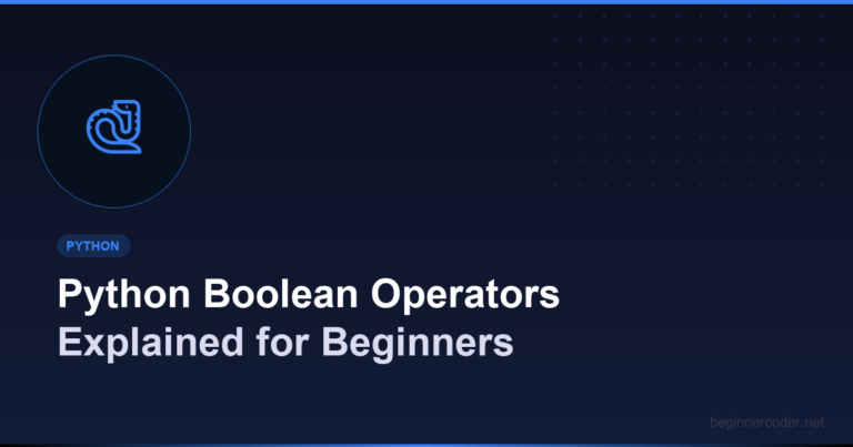 Python Boolean Operators Explained for Beginners