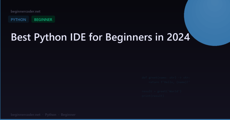 Best Python IDE for Beginners in 2024