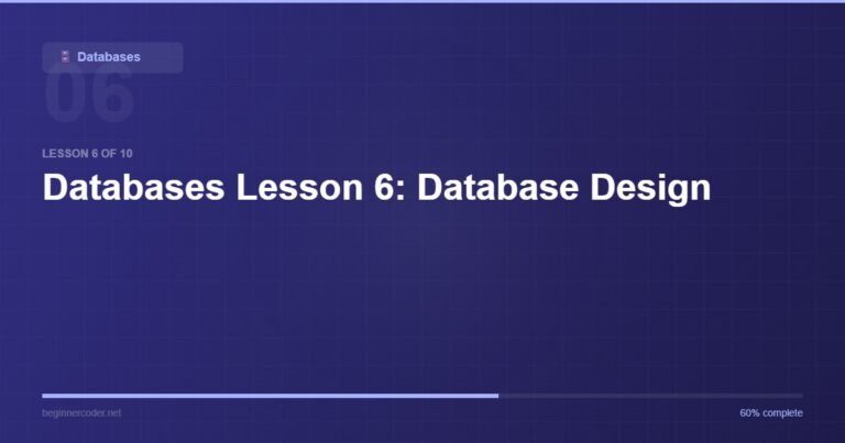 Databases Lesson 6: Database Design