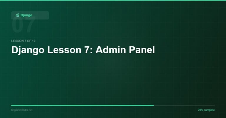 Django Lesson 7: Admin Panel