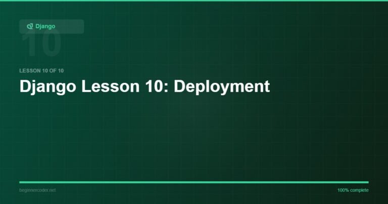 Django Lesson 10: Deployment