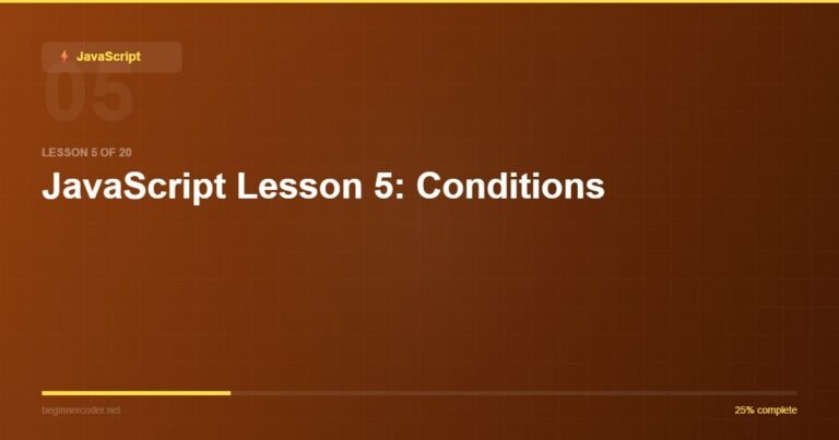 JavaScript Lesson 5: Conditions