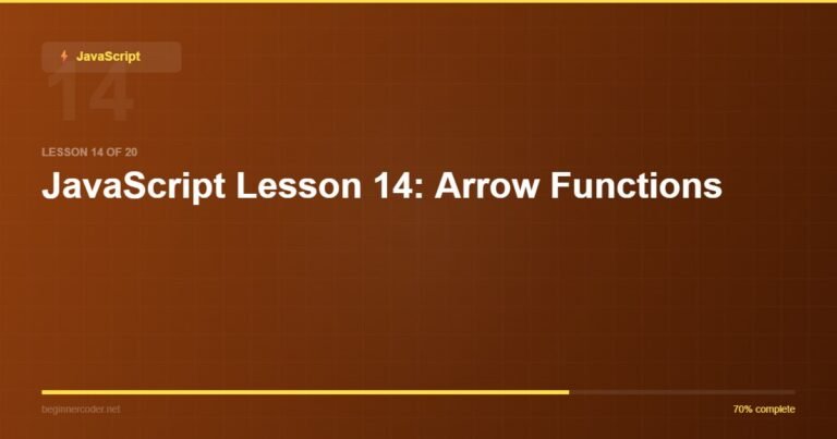 JavaScript Lesson 14: Arrow Functions
