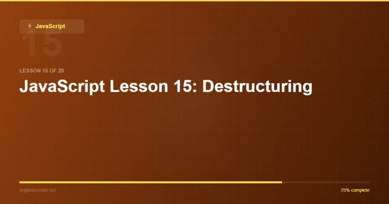 JavaScript Lesson 15: Destructuring