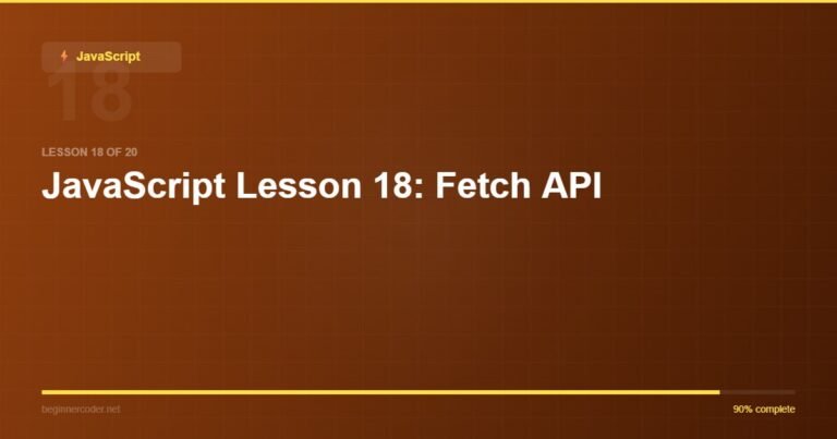 JavaScript Lesson 18: Fetch API