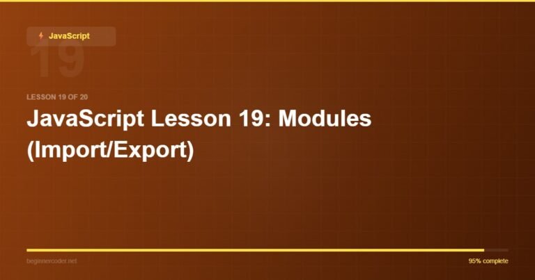 JavaScript Lesson 19: Modules (Import/Export)