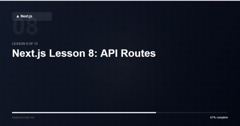 Next.js Lesson 8: API Routes