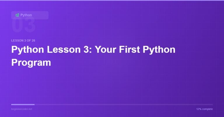 Python Lesson 3: Your First Python Program