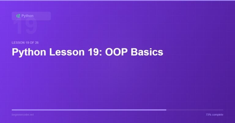 Python Lesson 19: OOP Basics