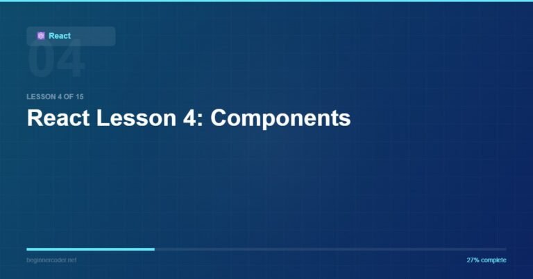 React Lesson 4: Components