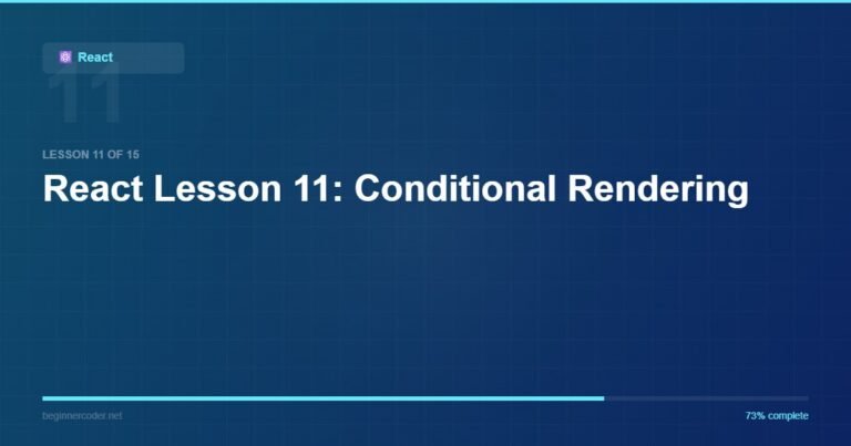 React Lesson 11: Conditional Rendering