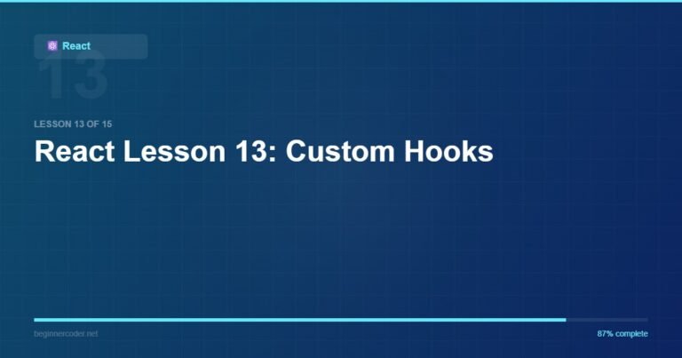 React Lesson 13: Custom Hooks