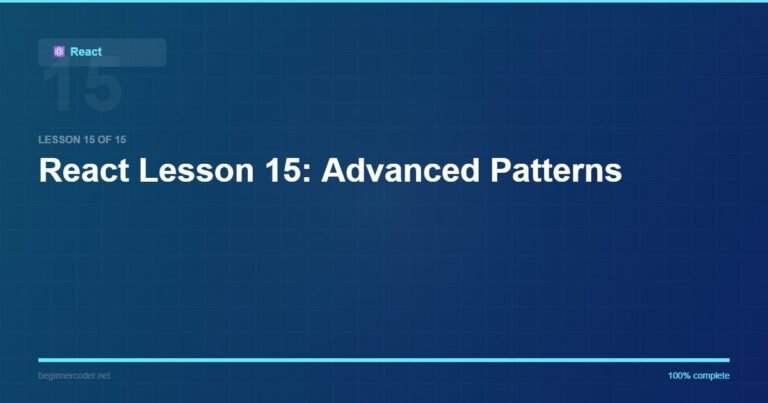 React Lesson 15: Advanced Patterns