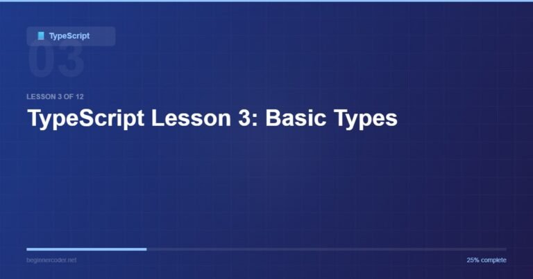 TypeScript Lesson 3: Basic Types