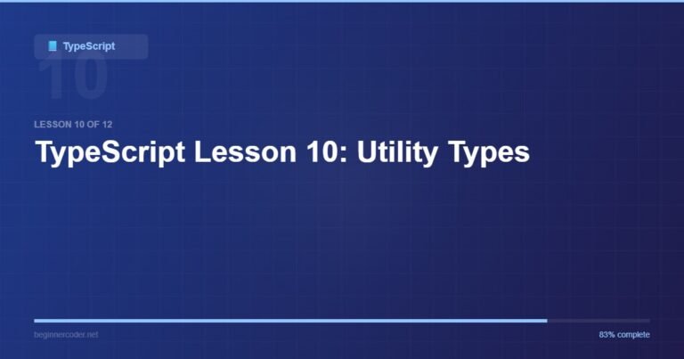 TypeScript Lesson 10: Utility Types