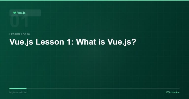 Vue.js Lesson 1: What is Vue.js?