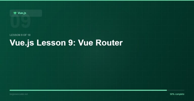 Vue.js Lesson 9: Vue Router