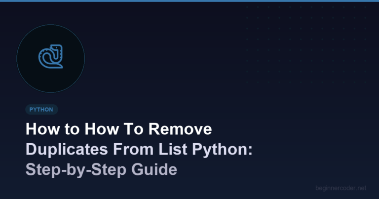 How to How To Remove Duplicates From List Python: Step-by-Step Guide