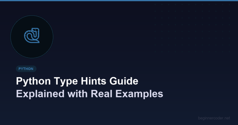 Python Type Hints Guide Explained with Real Examples